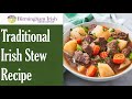 Traditional Irish stew recipe