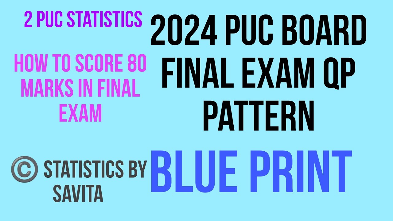 Qp Pattern 2024 puc board final exam blue print|how to score 80 marks in ...
