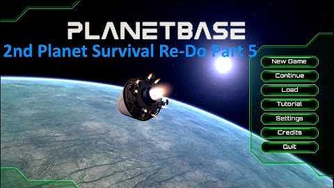 PlanetBase V 1.0.3 / Colonizing the 2nd Planet / Survival 5