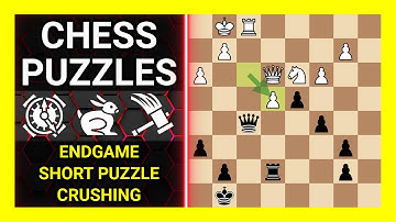 Chess Puzzles to Practice. Themes: Endgame, Short puzzle, Crushing. Learn Chess