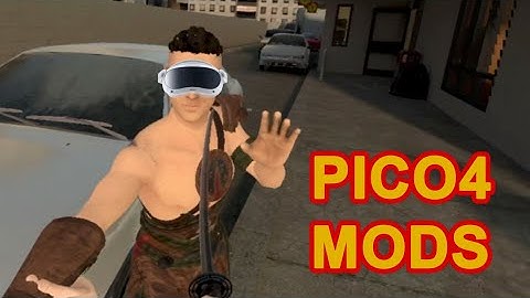 Install Pico 4 Standalone Mods 🛠️ Blade and Sorcery Nomad / No PC