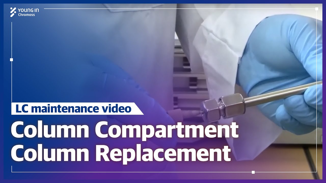[HPLC Maintenance] Column Replacement YouTube