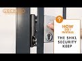 Replace the standard sakl keep by the shkl security keep  locinox installation