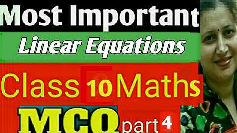 Most Important MCQ Class 10 Maths| Ch-3 Pair of Linear Equations in Two Variables|CBSE/ICSE| Part-4