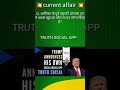 Current affairs current affairs short donald trump truth social app imp questions shorts