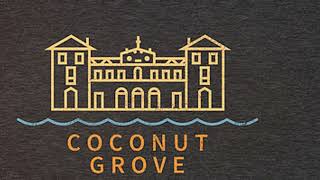 Coconut Grove a brief history