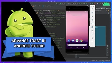 [Hindi]  Advance Toast  | Android App Development For Beginners (2020 Edition)....