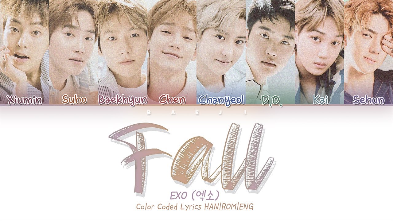 EXO (엑소) - 'Fall' Lyrics [Color Coded HAN|ROM|ENG]