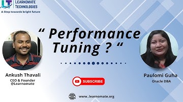 What is Performance tuning ?  Let’s discuss with Paulomi Guha.