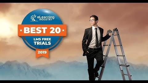 The Best 20 Learning Management Systems Offering LMS Free Trials