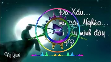 Đã Xấu Còn Nghèo Ai chơi  | BH buồn cảm động đây chứ đâu