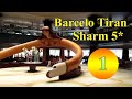 🔴🔴 Отель Barcelo Tiran Sharm 5*. 2019.  Египет с высоты птичьего полёта. Шарм-Эль-Шейх. Egypt.