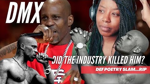 DMX RIP - Did The Industry Kill Him? - DMX Def Poetry Jam - " The Industry - (Reaction/Review) - DMX