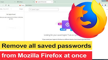 How to remove all saved passwords from Mozilla Firefox at once?
