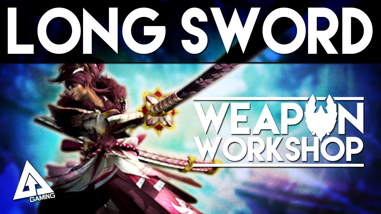 Download Monster Hunter Generations Long Sword Tutorial | Weapon Workshop (Monster Hunter X)