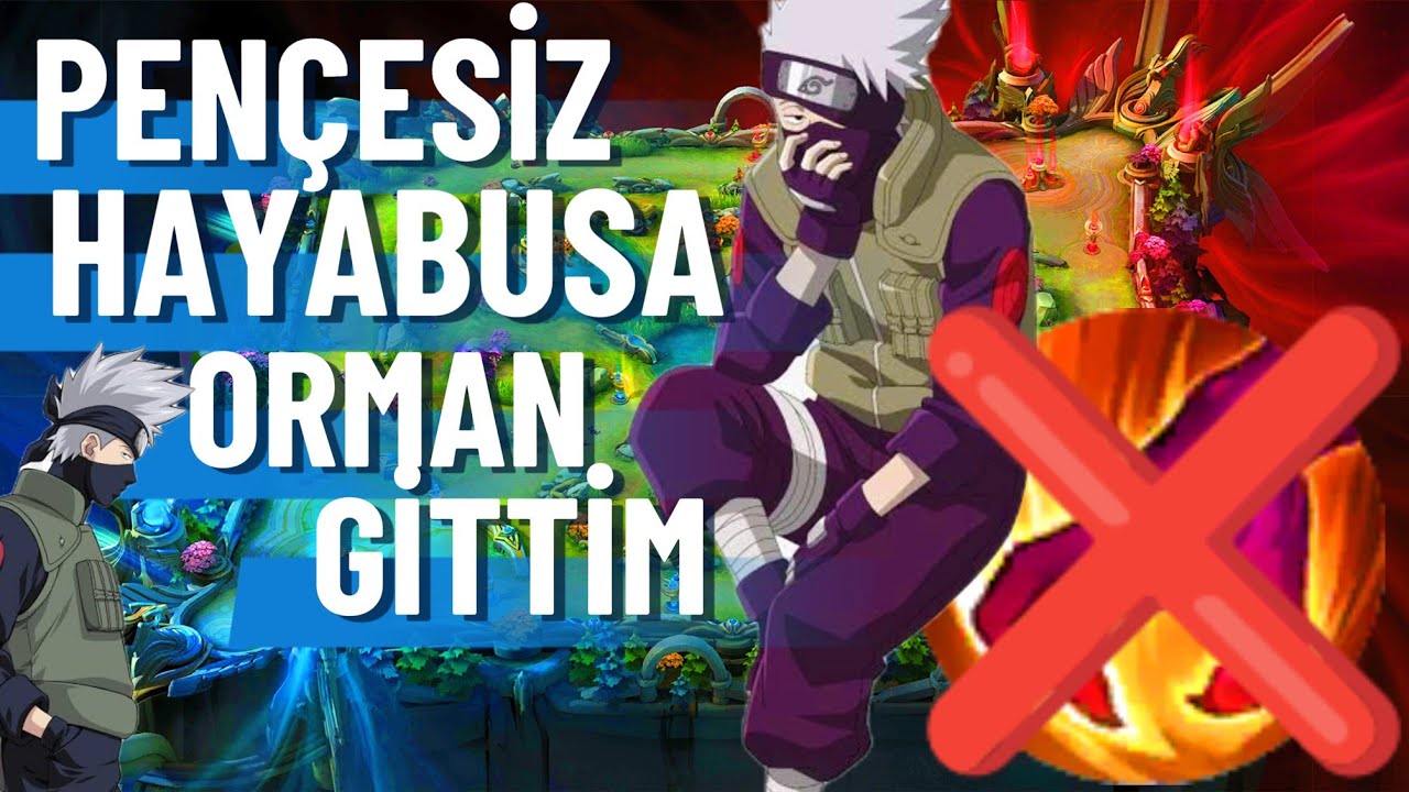 PENÇESİZ ORMAN HAYABUSA OYNADIM :D HAYABUSA ÇEKİCEM #mobilelegends