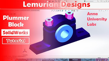 Plummer Block tutorial in Solidworks | Lemurian D-Signs