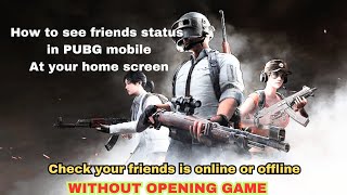 How to add widget| friends status live |without opening game