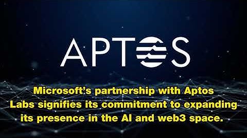 Microsoft Teams Up with Aptos Blockchain for AI & WEB3 Synergy