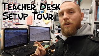 Teacher Desk/Setup Tour 2018 - Mr. Riedl