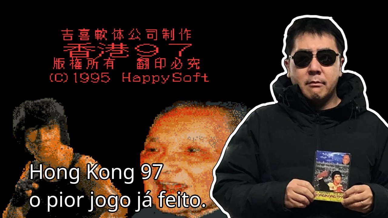 Hong Kong 97 o PIOR JOGO já feito - YouTube