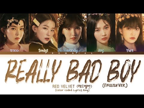 Red Velvet RBB (Really Bad Boy) (English Ver.) Lyrics (Color Coded Lyrics)
