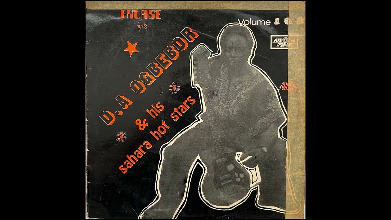 D.A. Ogbebor & His Sahara Hot Stars - Ziro Negbe