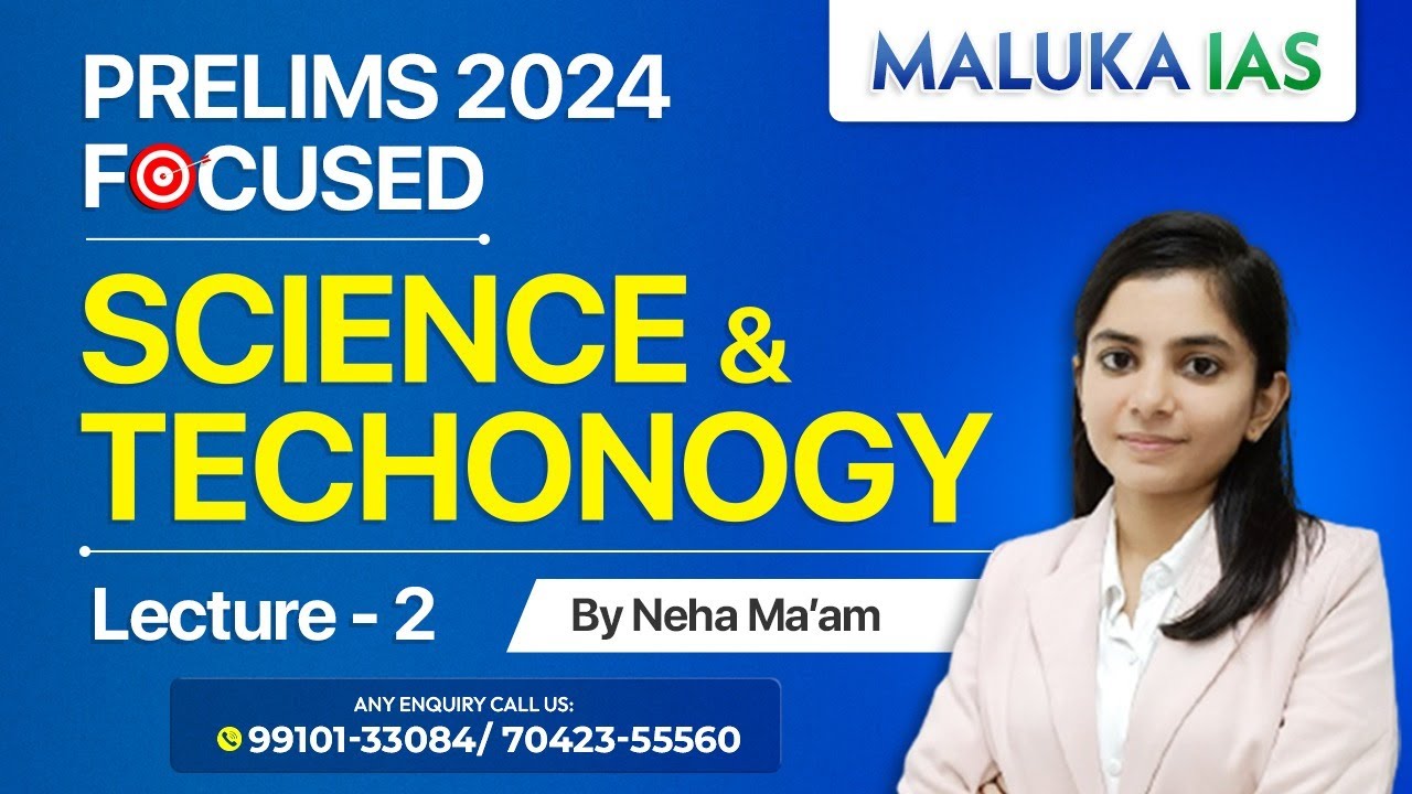 Science and Technology | Focused Prelims 2024 | Lecture 2 | By Neha Ma ...