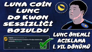 Luna Coi̇n Lunc Önemli̇ Aciklama Do Kwon Tarafi --- Lunc 1 Yil Dönümü 