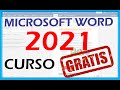 CURSO GRATIS DE MICROSOFT WORD 2021 - BASICO