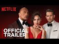 RED NOTICE | Official Trailer | Dwayne Johnson, Ryan Reynolds, Gal Gadot | Netflix India