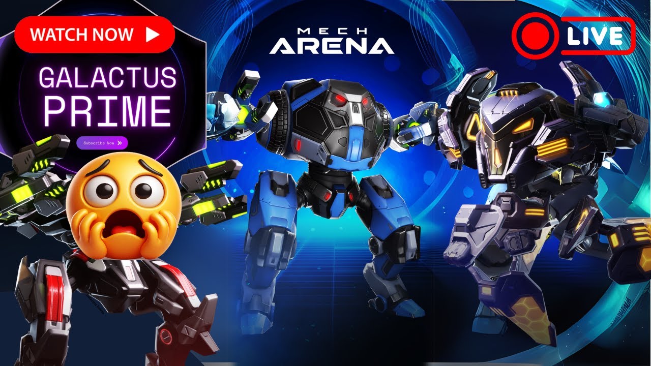 Day 250 Mech Arena Live Stream ! #MechArena #MechArenaLive #Galactus Prime