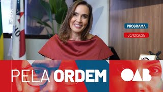 Programa Pela Ordem - Edição 33.º | OAB Nacional na TV Justiça
