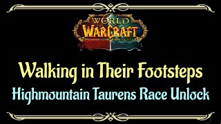 Let's Play - Everyquest - WOW - Highmountain Tauren  Race Unlock - Walking in Their Footsteps
