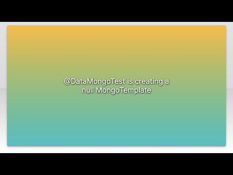 @DataMongoTest is creating a null MongoTemplate