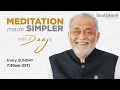 Meditation Made Simpler | Live Meditation with Daaji | 7.30 AM | 26th June 2022  |  Heartfulness