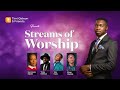 STREAMS OF WORSHIP 1.0 PT2 |TIMI GIDEON ft SUNMISOLA AGBEBI, YINKA OKELEYE, TOBI OSHO, ETHAN OTEDOLA