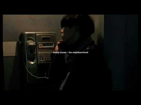 Daddy Issues The Neighbourhood Remix Sped Up