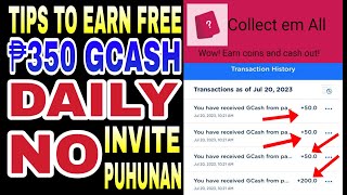 TIPS PAANO KUMITA NG ₱350 GCASH INSTANT DAILY SA COLLECT EM ALL APP + LIVE PROOF OF PAYMENT screenshot 3