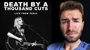 Taylor Live in Paris | Taylor Swift - Death by a Thousand Cuts | First Time Reaction |