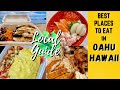 WHAT & WHERE to EAT in OAHU HAWAII - Local's FOOD Guide