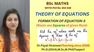 Transformation of Equation I Theory of Equations I Roots are Squares of Given Root