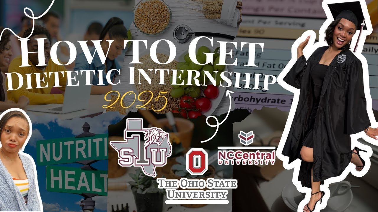Applying to a Dietetic Internship 2025: Costs, Personal Statements & Final Decision Making