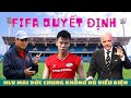 FIFA Ra phán quyết hlv mai đức chung nhận tin sét đánh nguy cơ không dược dự world cup 2023