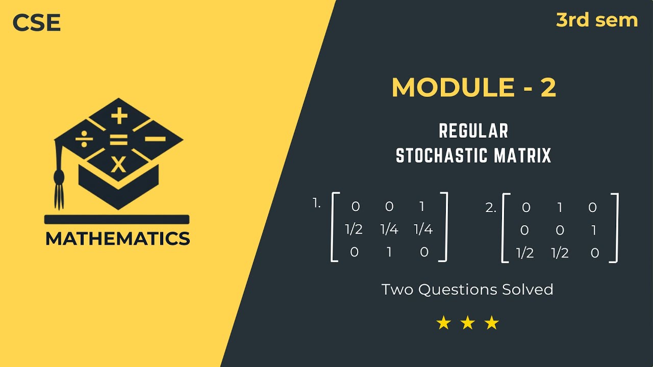 Regular Stochastic Matrix Problems with Solutions