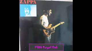 Frank Zappa - 1984 11 21 (E) - Royal Oak MI