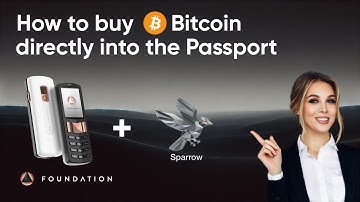 How to buy Bitcoin into the Foundation Passport Wallet | Step by Step Tutorial (with Sparrow)