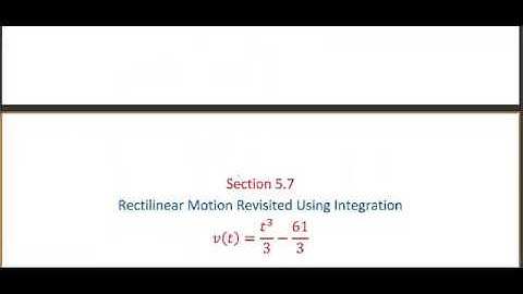 Rectilinear Motion from an Integral Perspective: Example 1