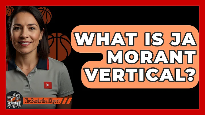 What Is Ja Morant Vertical? - The Basketball Xpert
