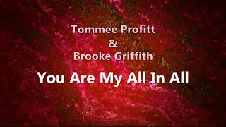 Video thumbnail of "You Are My All In All - Tommee Profitt & Brooke Griffith (lyric video) HD"